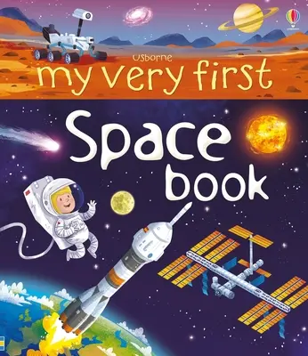 Mein allererstes Weltraumbuch - My Very First Space Book