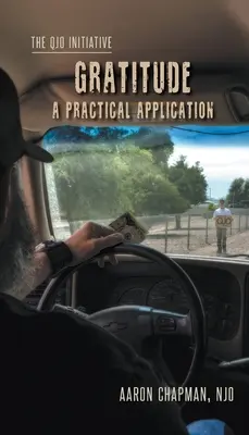 Dankbarkeit: Eine praktische Anwendung: Die QJO-Initiative: Buch 2 - Gratitude: A Practical Application: The QJO Initiative: Book 2