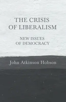 Die Krise des Liberalismus - Neue Fragen der Demokratie - The Crisis of Liberalism - New Issues of Democracy