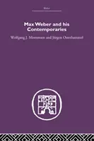 Max Weber und seine Zeitgenossen - Max Weber and His Contempories