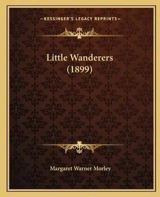Kleine Wanderer (1899) - Little Wanderers (1899)