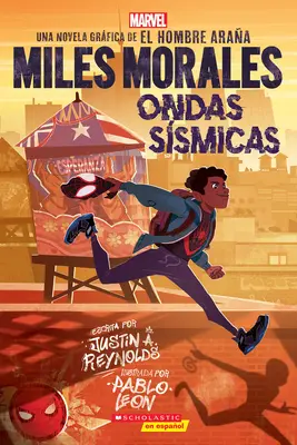 Miles Morales: Ondas Ssmicas (Miles Morales: Schockwellen) - Miles Morales: Ondas Ssmicas (Miles Morales: Shock Waves)