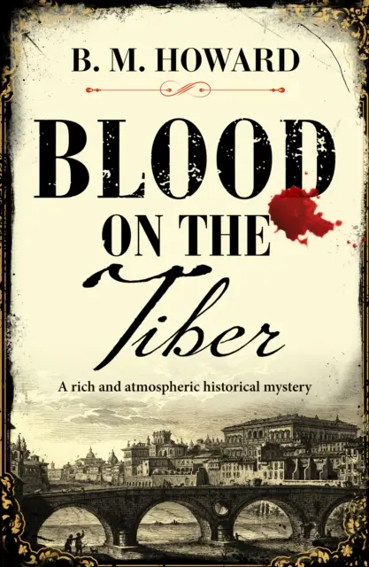 Blut am Tiber - Ein stimmungsvoller historischer Krimi - Blood on the Tiber - A rich and atmospheric historical mystery