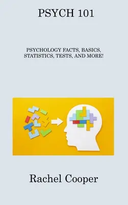Psychologie 101: Psychologische Fakten, Grundlagen, Statistiken, Tests und mehr! - Psych 101: Psychology Facts, Basics, Statistics, Tests, and More!