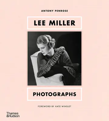 Lee Miller: Fotografien - Lee Miller: Photographs