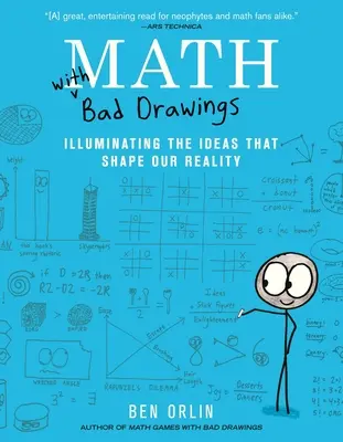 Math with Bad Drawings: Die Ideen beleuchten, die unsere Realität formen - Math with Bad Drawings: Illuminating the Ideas That Shape Our Reality