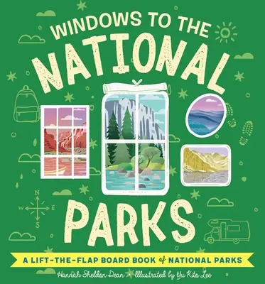 Fenster zu den Nationalparks: Ein aufklappbares Pappbuch der nordamerikanischen Nationalparks - Windows to the National Parks: A Lift-The-Flap Board Book of North American National Parks