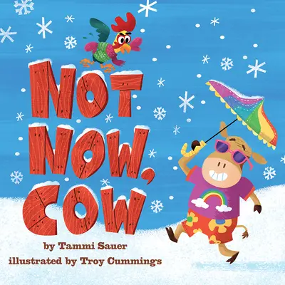 Nicht jetzt, Kuh - Not Now, Cow