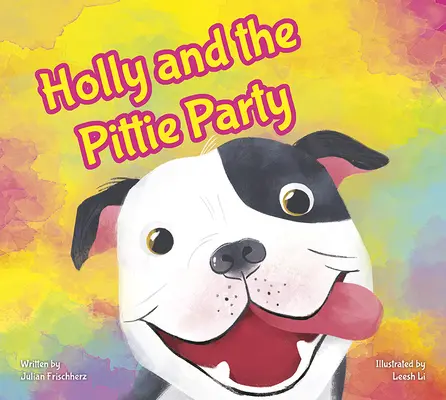 Holly und die Pittie-Party - Holly and the Pittie Party