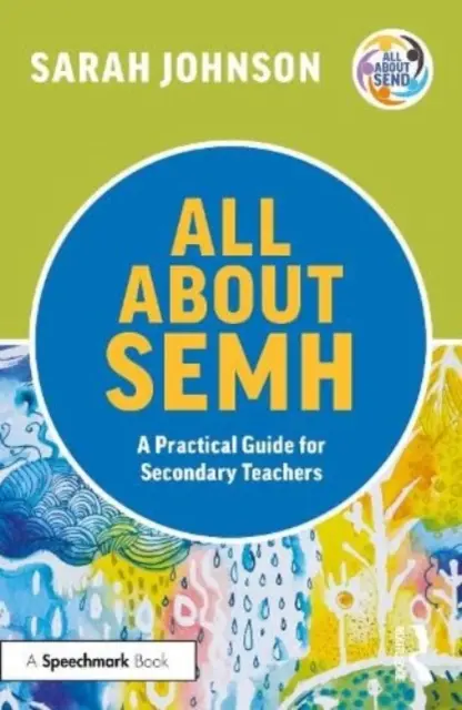 Alles über Semh: Ein praktischer Leitfaden für Lehrkräfte der Sekundarstufe - All about Semh: A Practical Guide for Secondary Teachers