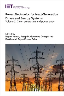 Leistungselektronik für Antriebe und Energiesysteme der nächsten Generation: Saubere Erzeugung und Stromnetze - Power Electronics for Next-Generation Drives and Energy Systems: Clean Generation and Power Grids