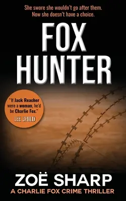 Fuchsjäger: Charlie Fox Krimi-Thriller-Reihe - Fox Hunter: Charlie Fox Crime Mystery Thriller Series