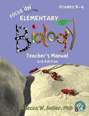 Focus On Elementary Biology Lehrerhandbuch 3. - Focus On Elementary Biology Teacher's Manual 3rd Edition