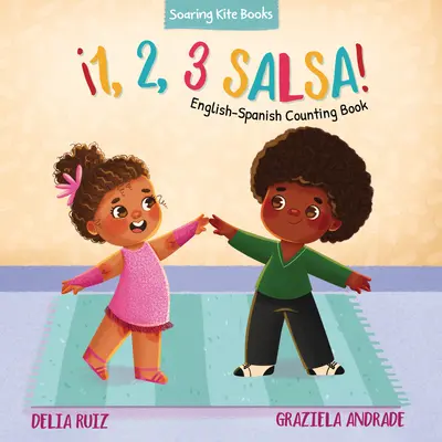 1, 2, 3 Salsa! Englisch-Spanisches Zählbuch - 1, 2, 3 Salsa!: English-Spanish Counting Book