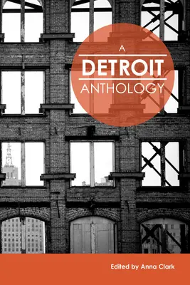 Eine Anthologie aus Detroit - A Detroit Anthology