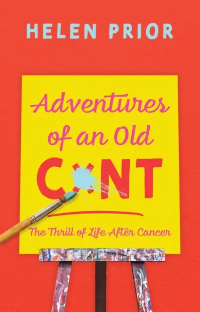Abenteuer eines alten CxNT - Der Nervenkitzel des Lebens nach dem Krebs - Adventures of an Old CxNT - The Thrill of Life After Cancer