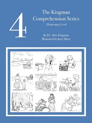 Die Kingman-Reihe zum Textverständnis: Grundstufe 4 - The Kingman Comprehension Series: Elementary Level 4