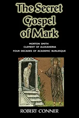 Das geheime Evangelium des Markus - The Secret Gospel of Mark