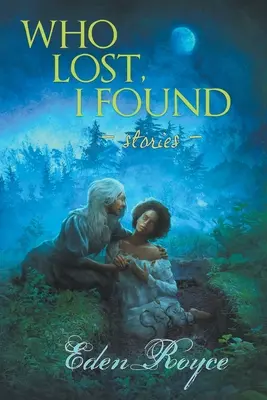 Wer verloren, ich gefunden: Geschichten - Who Lost, I Found: Stories