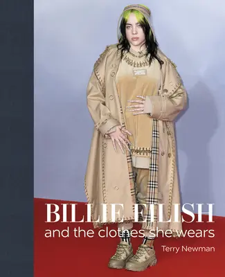 Billie Eilish: Und die Klamotten, die sie trägt - Billie Eilish: And the Clothes She Wears