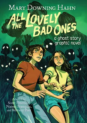 All the Lovely Bad Ones Graphic Novel: Eine Geistergeschichte Graphic Novel - All the Lovely Bad Ones Graphic Novel: A Ghost Story Graphic Novel