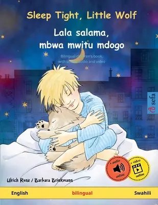 Sleep Tight, Little Wolf - Lala salama, mbwa mwitu mdogo (Englisch - Suaheli) - Sleep Tight, Little Wolf - Lala salama, mbwa mwitu mdogo (English - Swahili)