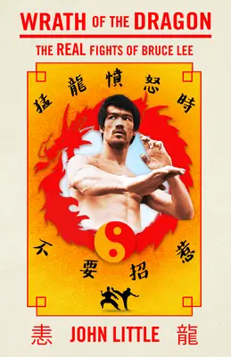 Der Zorn des Drachen: Die wahren Kämpfe von Bruce Lee - Wrath of the Dragon: The Real Fights of Bruce Lee