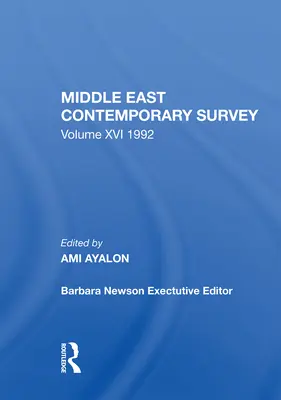 Zeitgenössische Übersicht über den Nahen Osten, Band XVI, 1992 - Middle East Contemporary Survey, Volume XVI, 1992