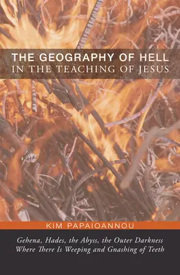 Die Geographie der Hölle in der Lehre von Jesus - The Geography of Hell in the Teaching of Jesus