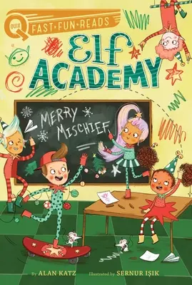 Fröhlicher Unfug: Elfen-Akademie 4 - Merry Mischief: Elf Academy 4