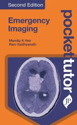 Pocket Tutor Notfalldarstellung - Pocket Tutor Emergency Imaging