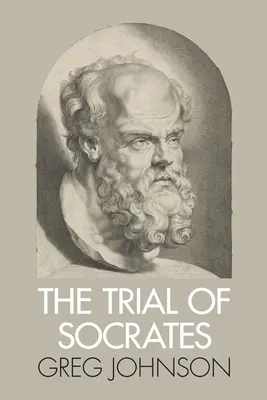 Der Prozess gegen Sokrates - The Trial of Socrates