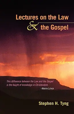 Vorlesungen über das Gesetz und das Evangelium (Lectures on the Law and the Gospel) - Lectures on the Law and the Gospel