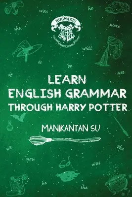 Lernen Sie englische Grammatik durch Harry Potter - Learn English Grammar Through Harry Potter