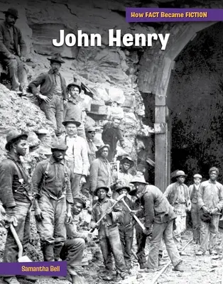 John Henry: Die Entstehung eines Mythos - John Henry: The Making of a Myth