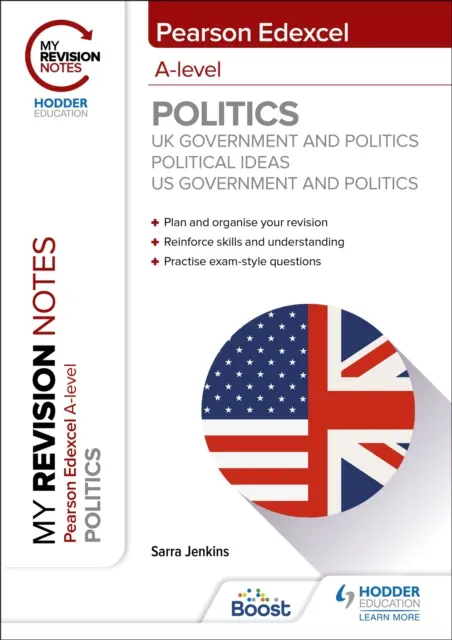 Meine Revisionsnotizen: Pearson Edexcel A-level Politik: UK Government and Politics, Political Ideas und US Government and Politics - My Revision Notes: Pearson Edexcel A-level Politics: UK Government and Politics, Political Ideas and US Government and Politics