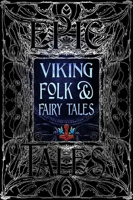 Wikinger-Volks- und Märchengeschichten: Epische Erzählungen - Viking Folk & Fairy Tales: Epic Tales