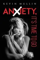 Angst, es ist Zeit zu gehen - Anxiety, It's Time to Go