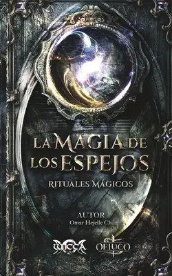 La Magia de los Espejos