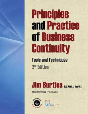 Grundsätze und Praxis der Geschäftskontinuität: Werkzeuge und Techniken 2. Auflage - Principles and Practice of Business Continuity: Tools and Techniques 2nd Edition