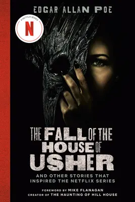 Der Untergang des Hauses Usher (TV Tie-In Edition): Und andere Geschichten, die die Netflix-Serie inspirierten - The Fall of the House of Usher (TV Tie-In Edition): And Other Stories That Inspired the Netflix Series