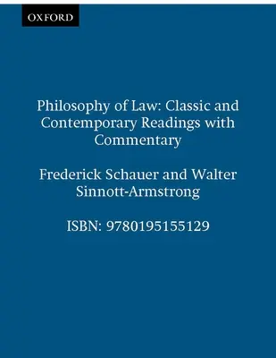 Philosophie des Rechts: Klassische und zeitgenössische Lektüre mit Kommentar - Philosophy of Law: Classic and Contemporary Readings with Commentary