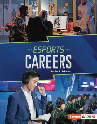 Esports-Karrieren - Esports Careers