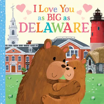 Ich liebe dich so groß wie Delaware - I Love You as Big as Delaware