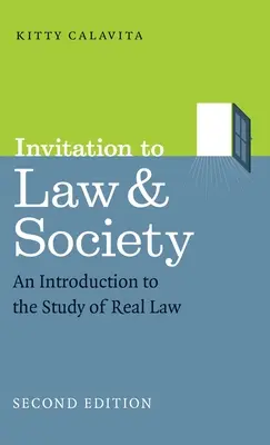 Einladung zu Recht und Gesellschaft, Zweite Auflage: Eine Einführung in das Studium des realen Rechts - Invitation to Law and Society, Second Edition: An Introduction to the Study of Real Law