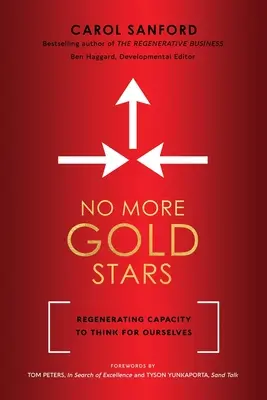 Keine goldenen Sterne mehr: Die Regenerierung der Fähigkeit, selbst zu denken - No More Gold Stars: Regenerating Capacity to Think for Ourselves