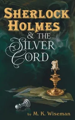 Sherlock Holmes und die Silberne Schnur - Sherlock Holmes & the Silver Cord