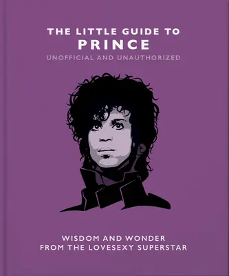 Der kleine Führer zu Prince: Wisom und Wunder vom Lovesexy-Superstar - The Little Guide to Prince: Wisom and Wonder from the Lovesexy Superstar