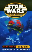 Star Wars: Der neue Jedi-Orden - Dunkle Flut - Ruine - Star Wars: The New Jedi Order - Dark Tide Ruin