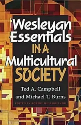 Wesleyanische Essentials in einer multikulturellen Gesellschaft - Wesleyan Essentials in a Multicultural Society